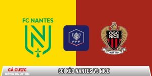 Soi kèo Nantes vs Nice, 00h00 ngày 12/01 – Coupe de France tại routerlogin.mobi