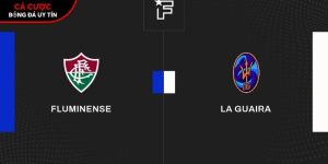 Soi kèo Fluminense vs La Guaira, 7h30 ngày 28/5 – Copa Libertadores tại routerlogin.mobi