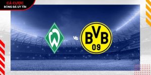 Soi kèo Werder Bremen vs Dortmund, 20h30 ngày 16/5 – Bundesliga tại routerlogin.mobi