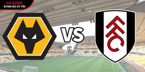 Soi kèo Wolves vs Fulham, 21h ngày 17/5 – Premier League tại routerlogin.mobi